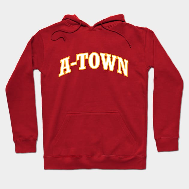 A-Town ATL Atlanta Basketball Jersey T-Shirt: Represent Your City with Style! Perfect for Fans & Players Alike Hoodie by CC0hort